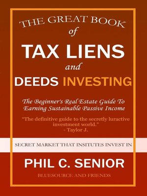 cover image of Your Great Book of Tax Liens and Deeds Investing--The Beginner's Real Estate Guide to Earning Sustainable Passive Income